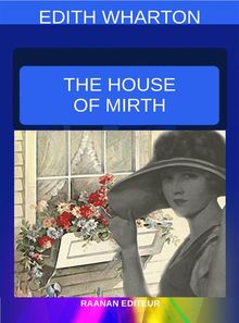 The house of mirth.  Edith Wharton