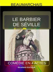 Le Barbier de Sville.  Beaumarchais