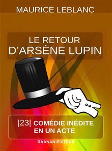 Le retour d'Arsne Lupin.  Maurice Leblanc