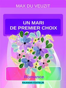 Un mari de premier choix.  Max du Veuzit