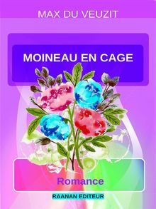 Moineau en cage.  Max du Veuzit