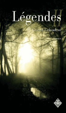 Lgendes - Livre second.  Grard Lefondeur