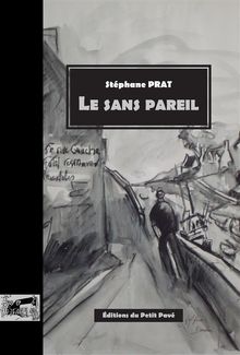 Le Sans Pareil.  St?phane Prat