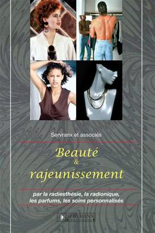 Beaut et rajeunissement.  F. et W. Servranx et associs