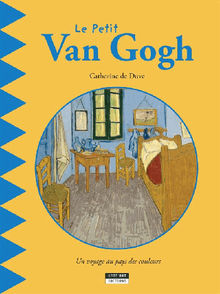 Le petit Van Gogh.  Catherine de Duve