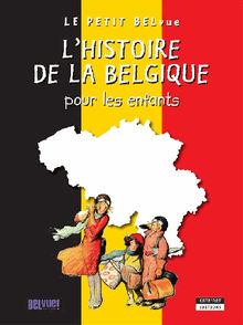 L'histoire de la Belgique pour les enfants.  Catherine de Duve