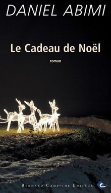 Le cadeau de Nol.  Daniel Abimi