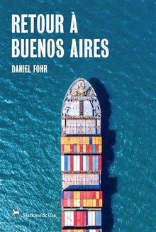 Retour  Buenos Aires.  Daniel Fohr