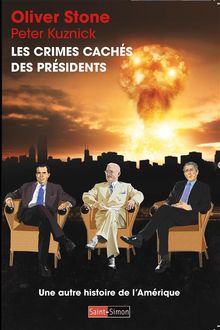 Les crimes cachs des prsidents.  Oliver Stone