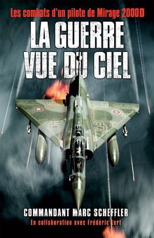 La guerre vue du ciel.  Marc Scheffler