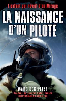 La naissance d'un pilote.  Marc Scheffler