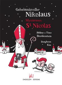 Geheimnisvoller Nikolaus - Mystrieux St Nicolas.  Timo Breidenstein