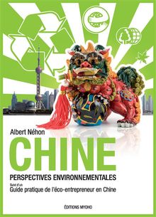 Chine, perspectives environnementales.  Albert Nhon