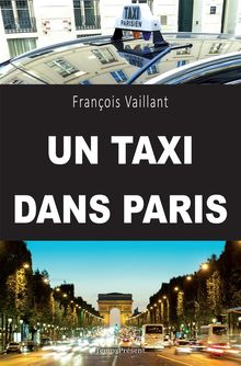 Un taxi dans Paris.  Franois Vaillant