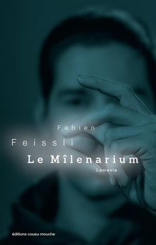 Le Mlenarium.  Fabien Feissli