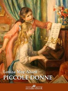 Piccole donne.  Louisa May Alcott