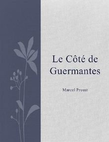 Le Ct de Guermantes.  Marcel Proust