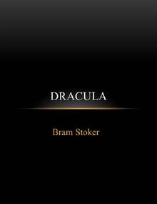 Dracula.  Bram Stoker
