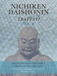 Nichiren Daishonin - Trattati - Vol. 2.  Massimo Claus