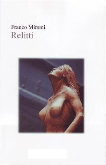 Relitti - A Tale of Time.  Franco Mimmi