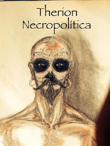 Necropoltica.  Therion