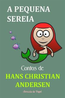 A Pequena Sereia.  Hans Christian Andersen