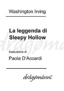 La leggenda di Sleepy Hollow.  Washington Irving