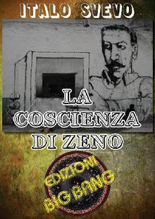 La coscienza di Zeno: Versione illustrata.  Italo Svevo