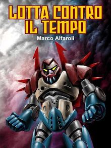 Lotta contro il tempo.  Marco Alfaroli