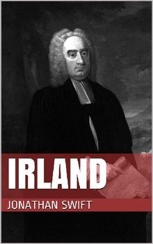 Irland.  Jonathan Swift