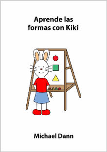 Aprende las formas con Kiki.  Michael Dann