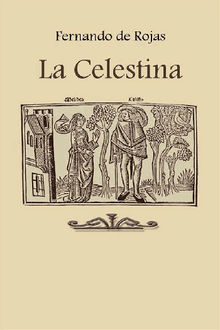 La Celestina.  Fernando de Rojas