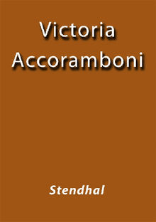 Victoria Accoramboni.  Stendhal