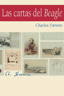 Las cartas del Beagle (Ilustrado).  Charles Darwin