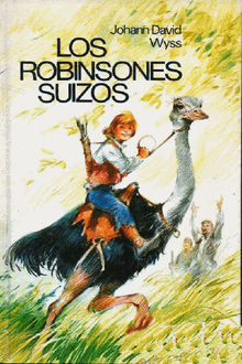 Los robinsones suizos.  Johann David Wyss