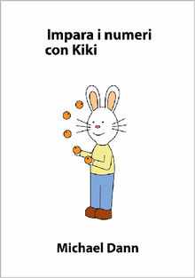 Impara i numeri con Kiki.  Michael Dann