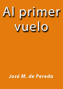 Al primer vuelo.  Jos M. De Pereda