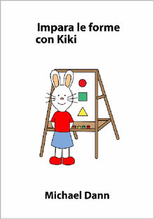 Impara le forme con Kiki.  Michael Dann