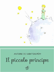 Il piccolo principe (Tradotto).  Jessica Pelide