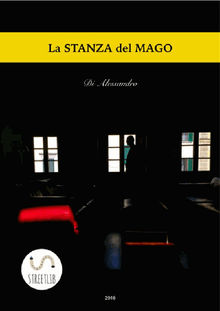 La STANZA del MAGO.  Di Alessandro