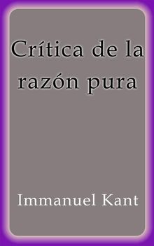 Crtica de la razn pura.  Immanuel Kant