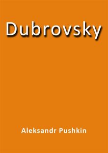 Dubrovsky.  Aleksandr Pushkin