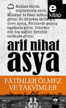 Fatihler lmez ve Takvimler.  Arif Nihat Asya