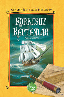 Korkusuz Kaptanlar (Genler ?in Seme Eserler-19).  Rudyard Kipling