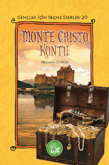 Monte Cristo Kontu (Genler ?in Seme Eserler-20).  Alexandre Dumas