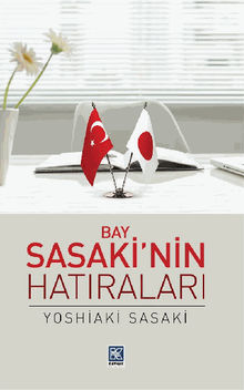 Bay Sasaki'nin Hat?ralar?.  Yoshiaki Sasaki