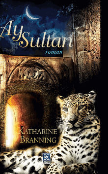 Ay Sultan.  KATHARINE BRANNING