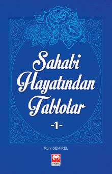 Sahabi Hayat?ndan Tablolar-1.  Ruhi Demirel