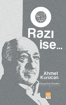 O Raz? ?se - Huzurdan Esintiler - 3.  Ahmet KURUCAN