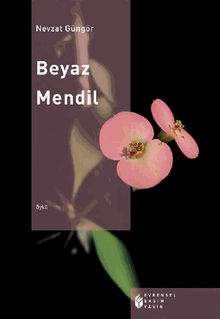 Beyaz Mendil.  NevzatGngr